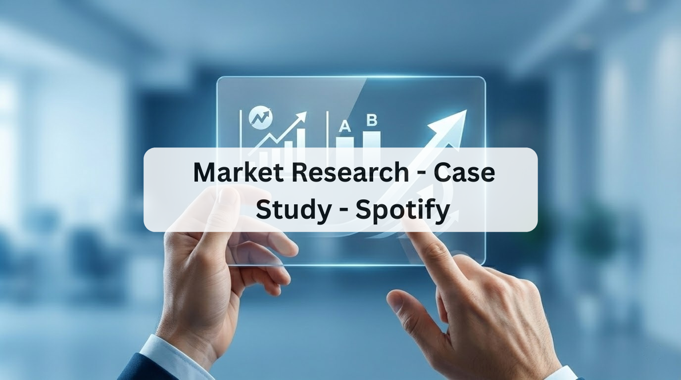 Market Research - Case Study- Spotify